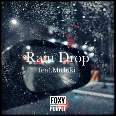 Rain Drop (feat. MuJuki) Front Cover