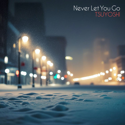 Never Let You Go Front Cover