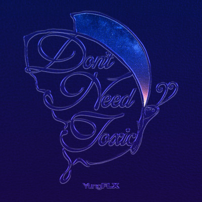 Dont Need Toxic Front Cover