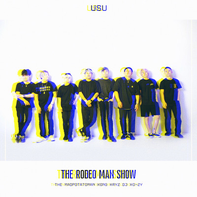 The rodeo man show (feat. The Madpotatoman, KONG, KRYZ & DJ KO-ZY) Front Cover