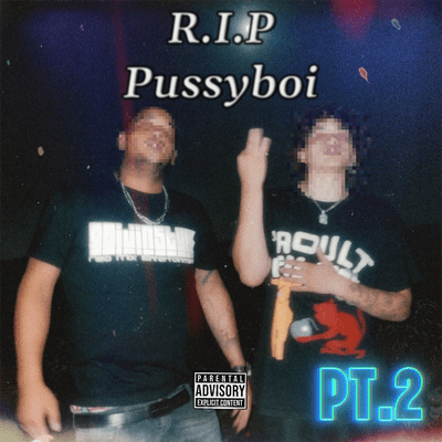 R.I.P pussyboi Pt.2 Front Cover