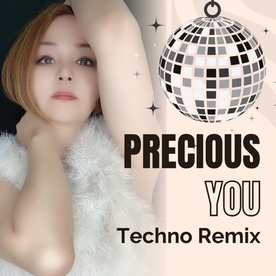 Precious you (Techno Remix) Front Cover