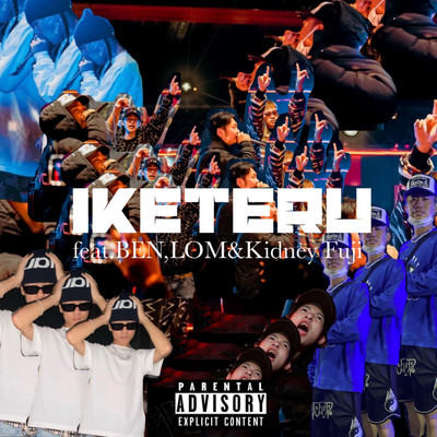 IKETERU (feat. BEN, LOM & Kidney Fuji) Front Cover