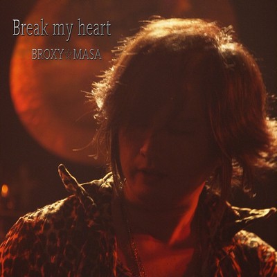 Break My Heart Front Cover