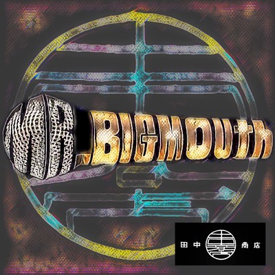 Mr.BIG MOUTH Front Cover