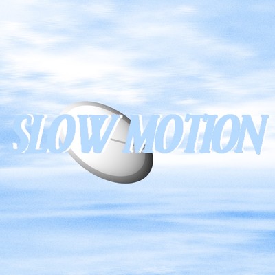 SLOW MOTIONのジャケット写真