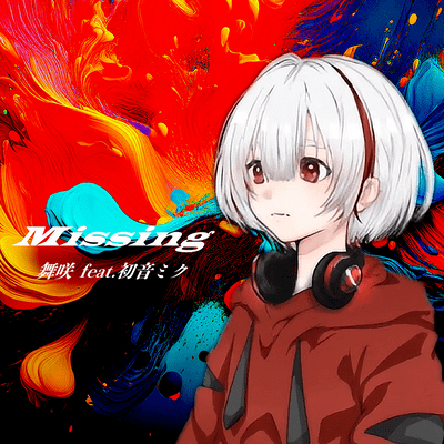 Missing (feat. HATSUNE MIKU) Front Cover