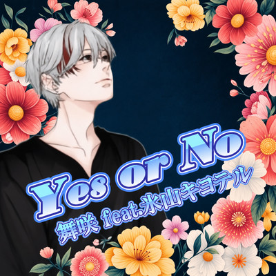 Yes or No (feat. Hiyama Kiyoteru) Front Cover
