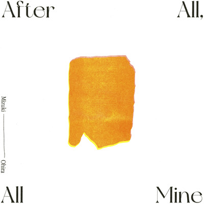 After All, All Mine -Deluxe Edition-のジャケット写真