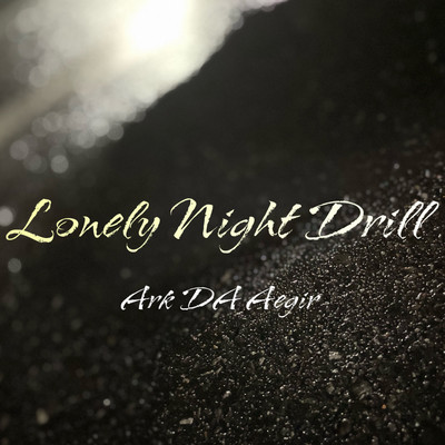 Lonley Night Drill Front Cover