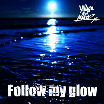 Follow my Glowのジャケット写真