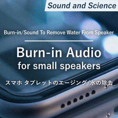Burn -in Audio For Small Speakers - Sound To Remove Water From Speaker Front Cover