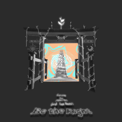 Be the Right (feat. Arkitec) Front Cover