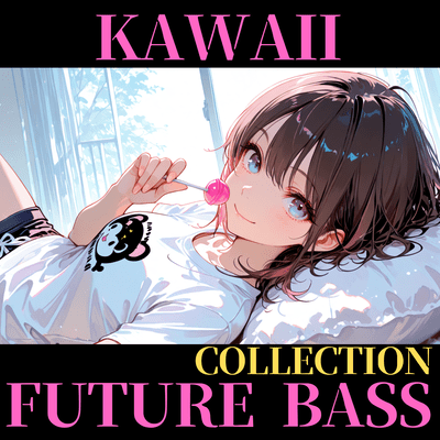 Kawaii Future Bass Collection Front Cover