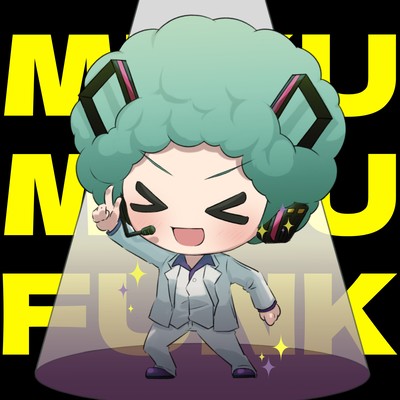 Miku Miku Funk (feat. HATSUNE MIKU) Front Cover