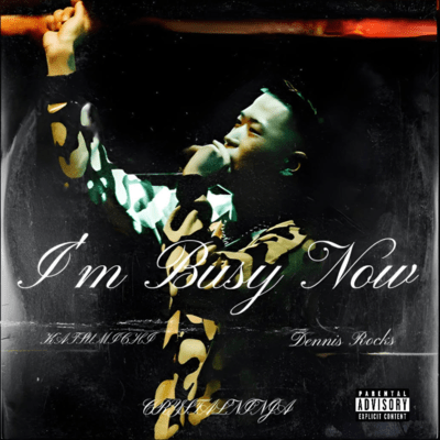 I'm Busy Now (feat. Dennis Rocks)のジャケット写真