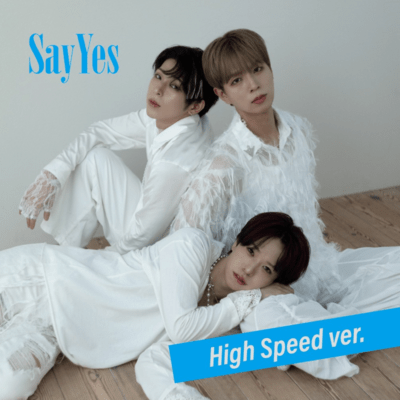 Say yes (High Speed Ver.) Front Cover