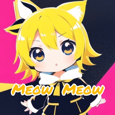 Meow Meow (feat. KAGAMINE RIN) Front Cover