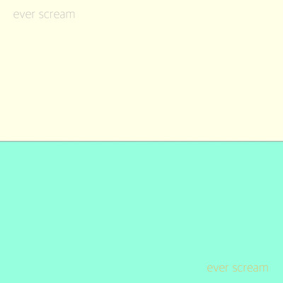 ever screamのジャケット写真