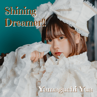 Shining Dreamer!! (YUA SOLO) Front Cover