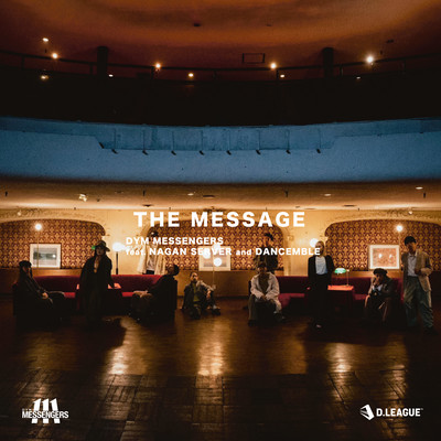 THE MESSAGE (feat. NAGAN SERVER & DANCEMBLE)のジャケット写真