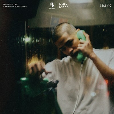 BEAUTIFUL LIFE. (feat. MuKuRo & JOHN EVANS) Front Cover