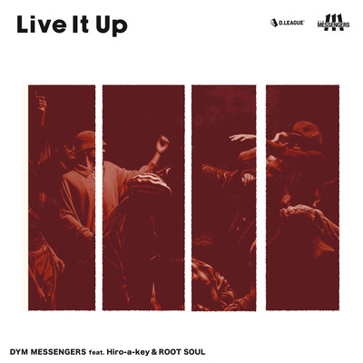 Live It Up (feat. Hiro-a-key & ROOT SOUL) Front Cover