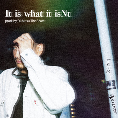 It is what it isNtのジャケット写真