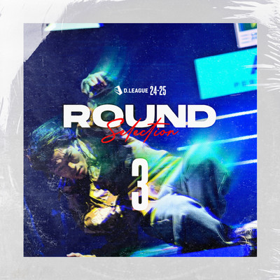 D.LEAGUE 24 -25 SEASON - ROUND SELECTION - ROUND.3 Front Cover