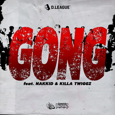 GONG (feat. NAKKID & KILLA TWIGGZ) Front Cover
