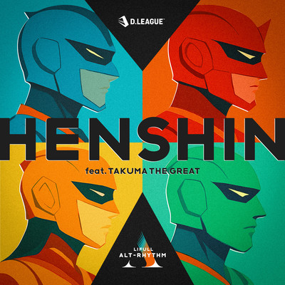 HENSHIN (feat. TAKUMA THE GREAT)のジャケット写真