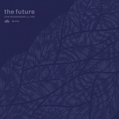 the future (feat. FKD) Front Cover