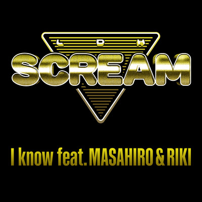 I know (feat. MASAHIRO & RIKI)のジャケット写真