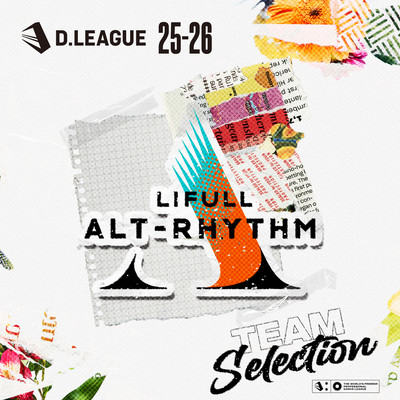 D.LEAGUE 25 -26 SEASON - TEAM SELECTIONのジャケット写真