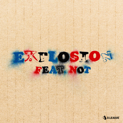 EXPLOSION (feat. Not) Front Cover