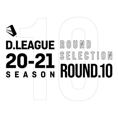 D.LEAGUE 20 -21 SEASON - ROUND SELECTION - ROUND.10 Front Cover