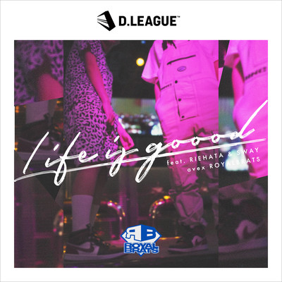 Life is goood (feat. RIEHATA & SWAY)のジャケット写真