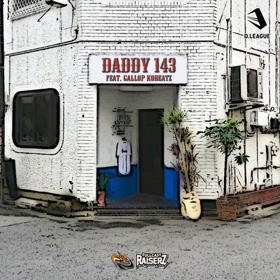 Daddy 143 (feat. GALLOP KOBeatz)のジャケット写真
