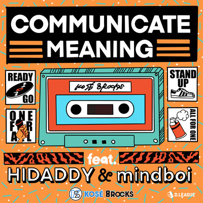 COMMUNICATE MEANING (feat. HIDADDY & mindboi)のジャケット写真