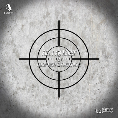 Kill i am Krump (feat. GALLOP KOBeatz & Sniper Deuce) Front Cover