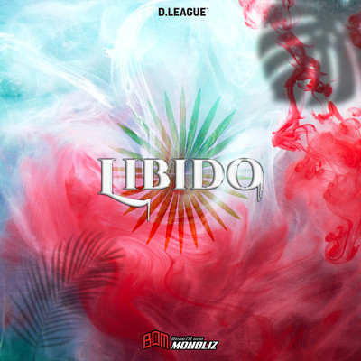 Libido (feat. A.Y.A & WasaVi)のジャケット写真