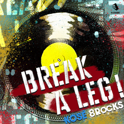 Break a leg! Front Cover