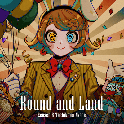 Round and Land (feat. 可不)のジャケット写真