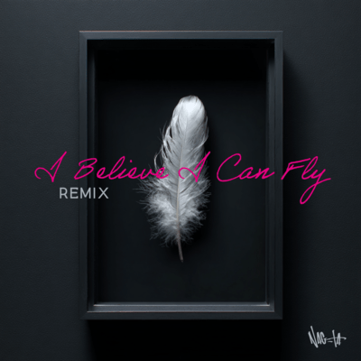 I Believe I Can Fly (Remix) Front Cover
