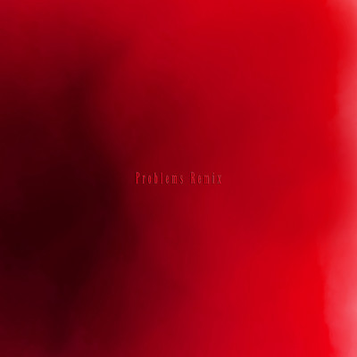 Problems (Remix) Front Cover