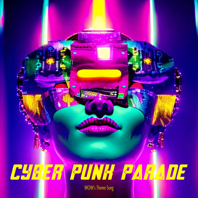 CYBER PUNK PARADEのジャケット写真