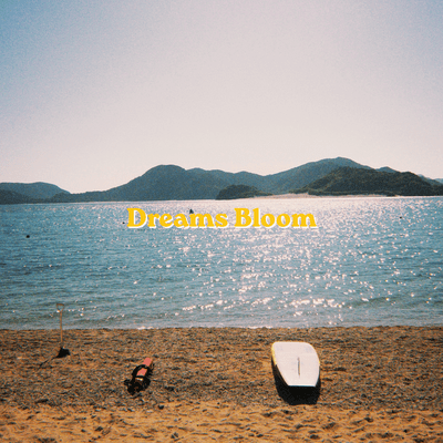 Dreams Bloomのジャケット写真