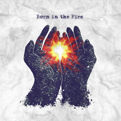 Born in the Fire Front Cover