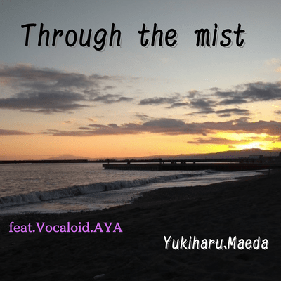 Through the mist (feat. AYA) Front Cover