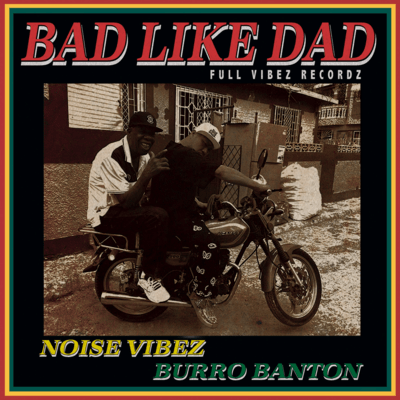 BAD LIKE DAD (feat. BURRO BANTON) Front Cover